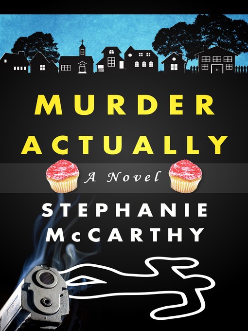 Title details for Murder Actually by Stephanie McCarthy - Available